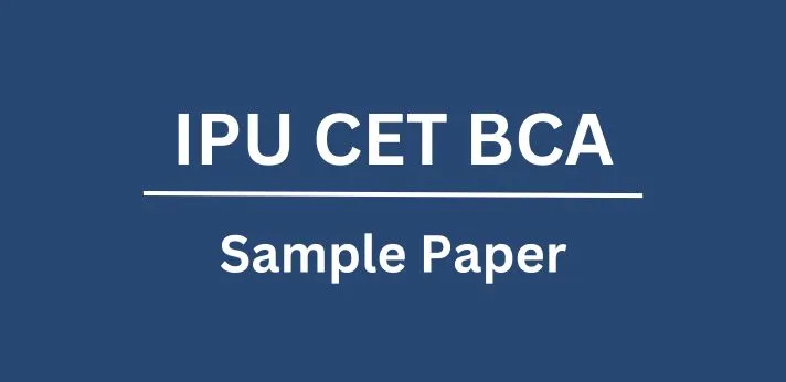 IPU CET BCA Sample Paper