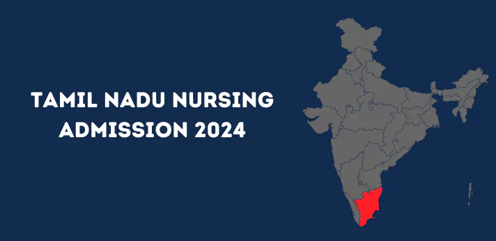 Tamil Nadu Nursing Admission 2024