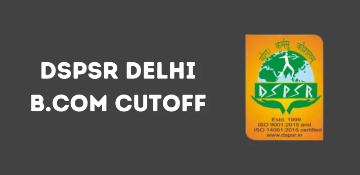 DSPSR Delhi B.Com Cutoff