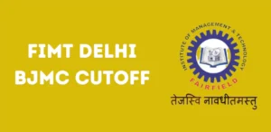 FIMT Delhi BJMC Cutoff