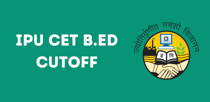 IPU CET B.ed Cutoff