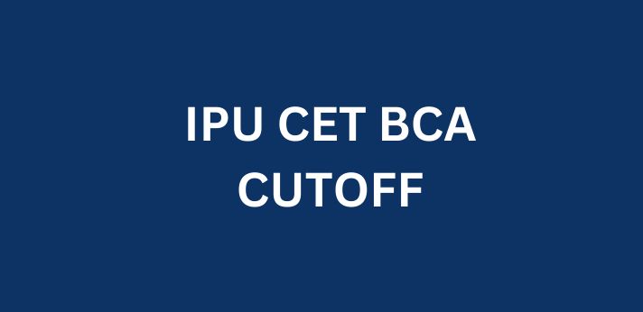 IPU CET BCA Cutoff