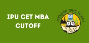 IPU CET MBA Cutoff