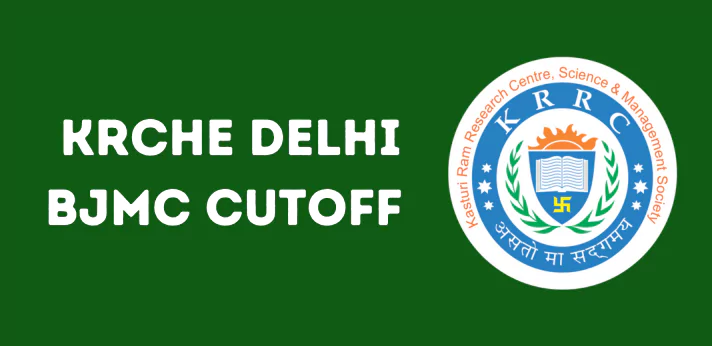 KRCHE Delhi BJMC Cutoff