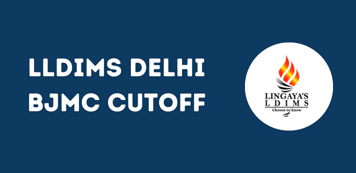 LLDIMS Delhi BJMC Cutoff