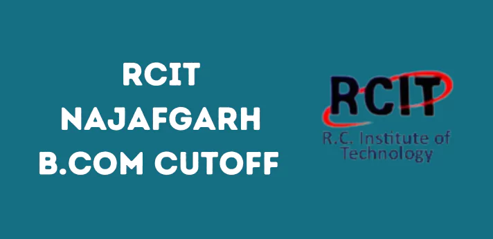 RCIT Najafgarh B.Com Cutoff