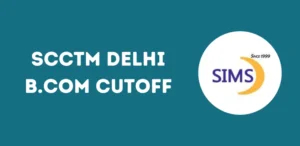 SCCTM Delhi B.Com Cutoff