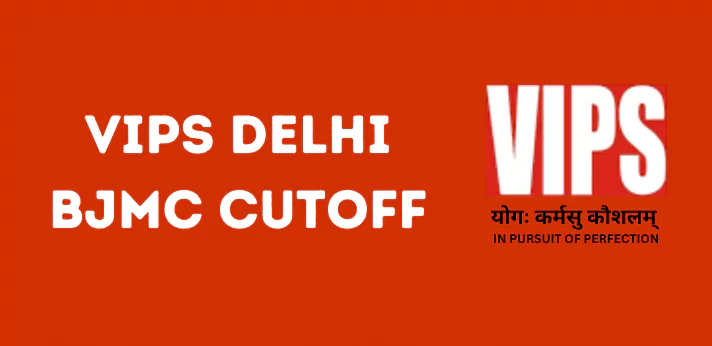 VIPS Delhi BJMC Cutoff