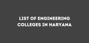 List of Engineering Colleges in Haryana