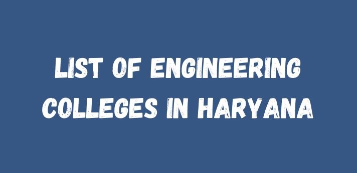 List of Engineering Colleges in Haryana