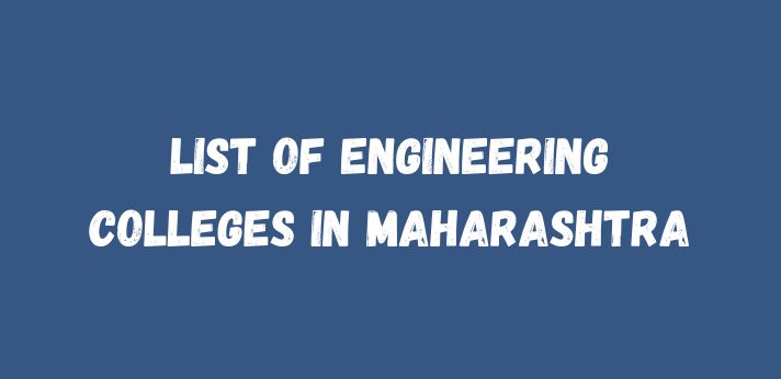 List of Engineering Colleges in Maharashtra