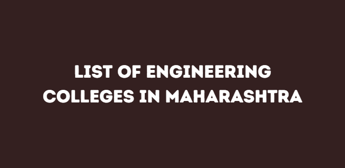 List of Engineering Colleges in Maharashtra