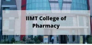 IIMT College of Pharmacy Greater Noida