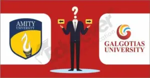 Which University is Best? Amity or Galgotia!
