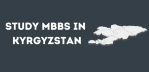 MBBS in Kyrgyzstan