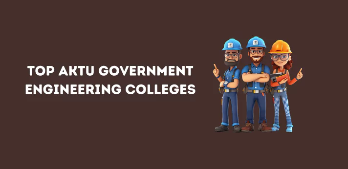 Top AKTU Government Engineering Colleges
