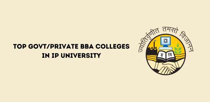 Top Govt/Private BBA Colleges in IP University