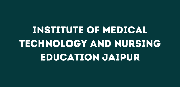 Institute of Medical Technology and Nursing Education Jaipur