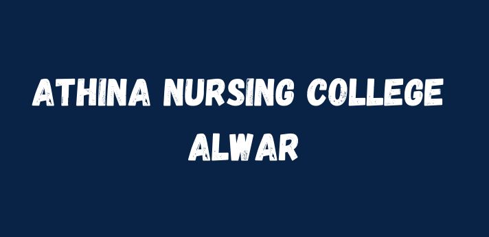 Athina Nursing College Alwar