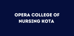 Opera College of Nursing Kota