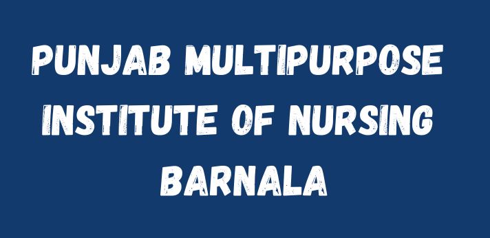 Punjab Multipurpose Institute of Nursing Barnala