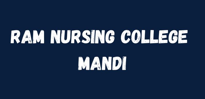 Ram Nursing College Mandi