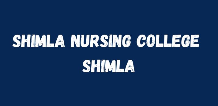 Shimla Nursing College Shimla