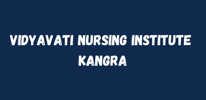 Vidyavati Nursing Institute Kangra
