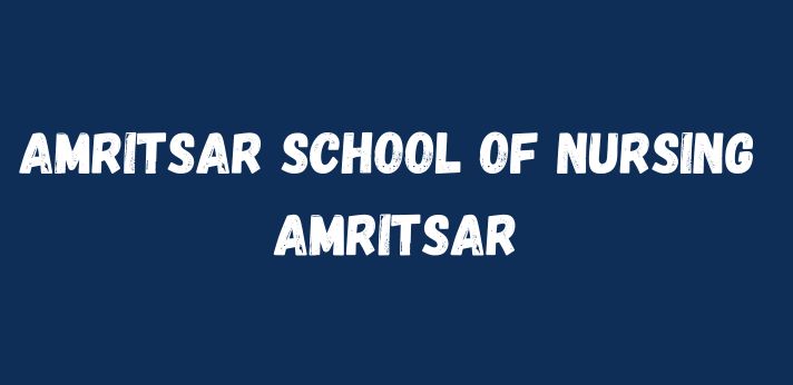 Amritsar School of Nursing Amritsar