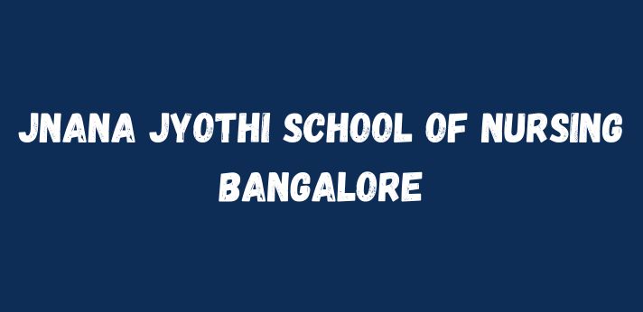 Jnana Jyothi School of Nursing Bangalore