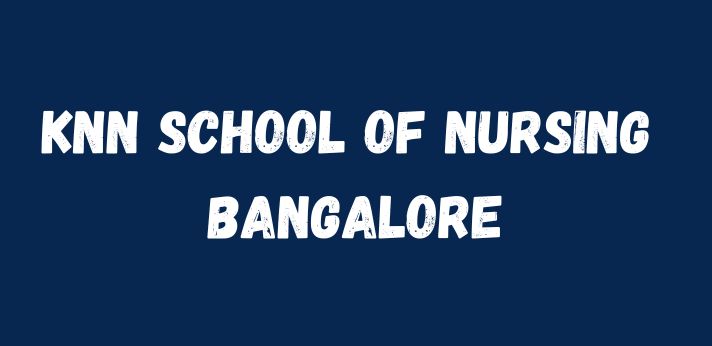 KNN School of Nursing Bangalore