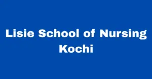 Lisie School of Nursing Kochi