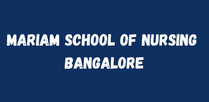 Mariam School of Nursing Bangalore