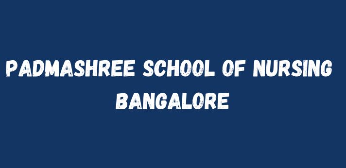 Padmashree School of Nursing Bangalore