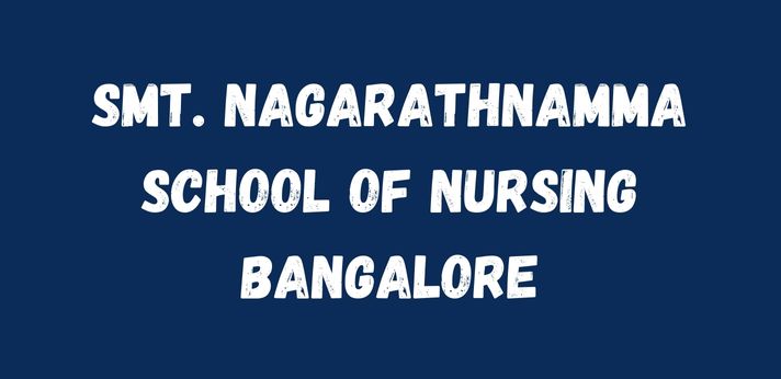 Smt. Nagarathnamma School of Nursing Bangalore