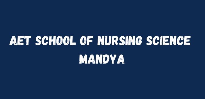 AET School of Nursing Science Mandya