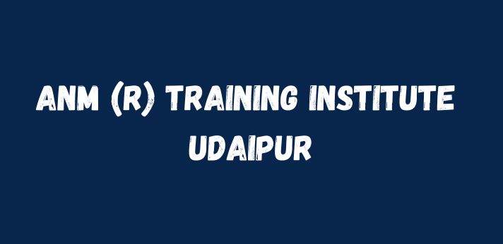 ANM (R) Training Institute Udaipur