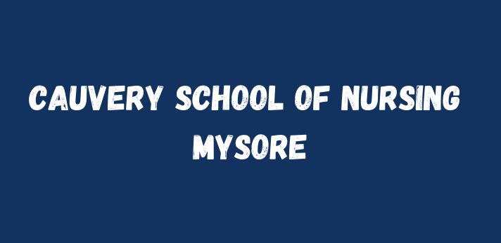 Cauvery School of Nursing Mysore