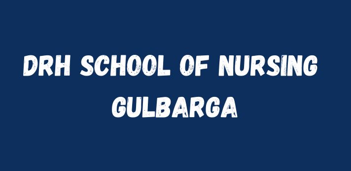 DRH School of Nursing Gulbarga