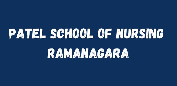 Patel School of Nursing Ramanagara