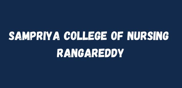 Sampriya College of Nursing Rangareddy