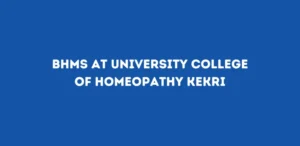 BHMS at University College of Homeopathy Kekri