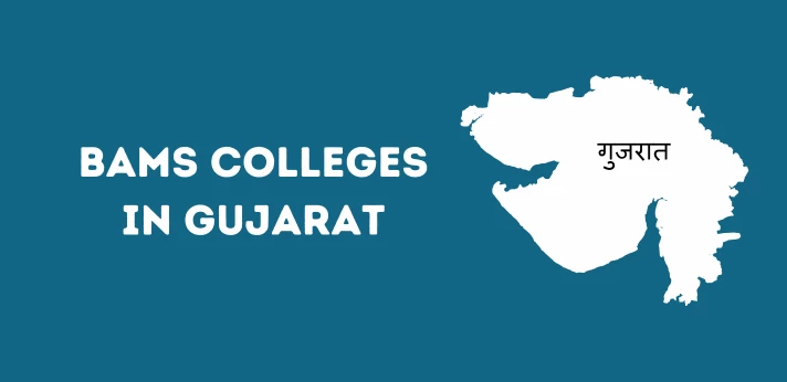 List of BAMS Colleges in Gujarat