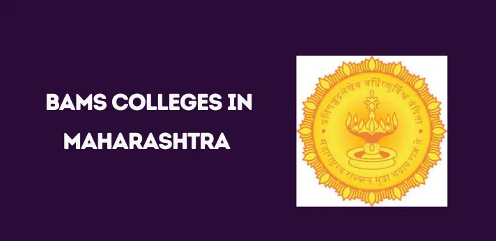 List of BAMS Colleges in Maharashtra