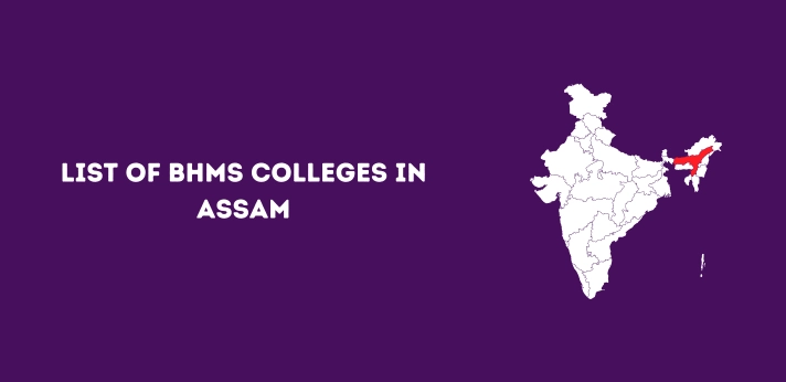 List of BHMS Colleges in Assam