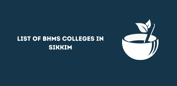 BHMS Colleges in Sikkim