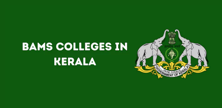 List of Bams colleges in Kerela