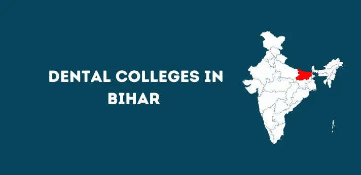 List of Dental Colleges in Bihar