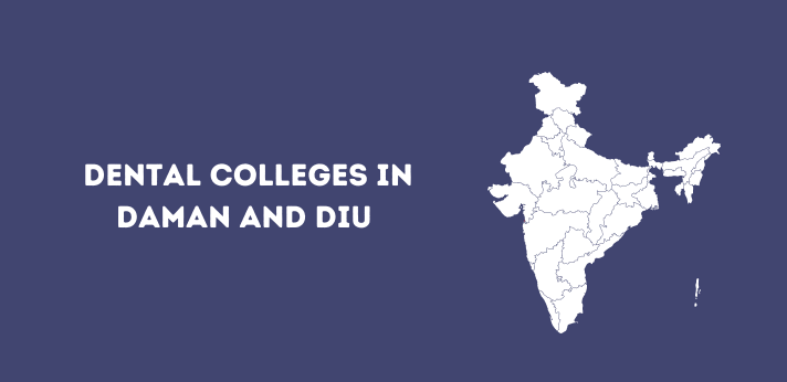 List of Dental Colleges in Daman and Diu