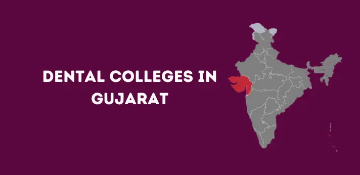 List of Dental Colleges in Gujarat